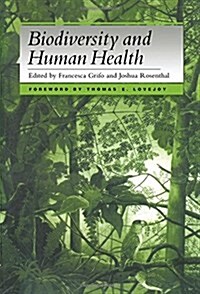 Biodiversity and Human Health (Paperback, 2, None)