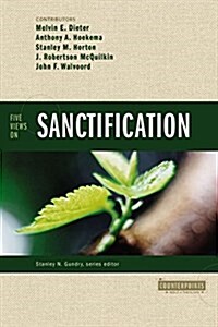 Five Views on Sanctification (Paperback, Revised)