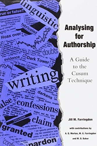 Analysing for Authorship : A Guide to the Cusum Technique (Hardcover)