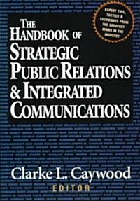 [중고] The Handbook of Strategic Public Relations & Integrated Communications (Hardcover)