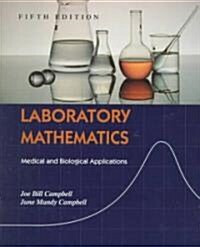 Laboratory Mathematics: Medical and Biological Applications (Hardcover, 5, Revised)