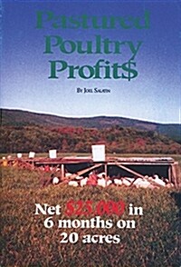 Pastured Poultry Profits (Paperback, Reissue)