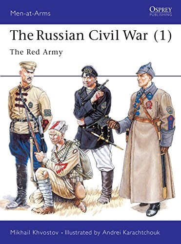 The Russian Civil War (1) : The Red Army (Paperback)
