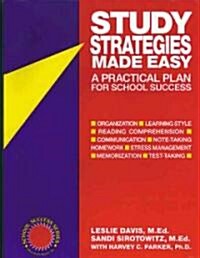 Study Strategies Made Easy: A Practical Plan for School Success (Paperback)