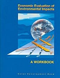 Economic Evaluation of Environmental Impacts (Paperback)