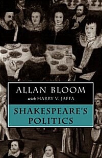 Shakespeares Politics (Paperback, Revised)