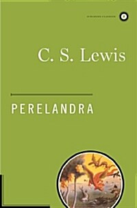 Perelandra : A Novel (Hardcover)