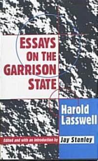 Essays on the Garrison State (Hardcover)