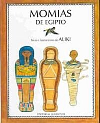 Momias de Egipto = Mummies in Egypt (Paperback, 3)