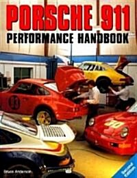 Porsche 911 Performance Handbook (Paperback, 2nd, Subsequent)