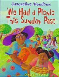 We Had a Picnic This Sunday Past (Hardcover)