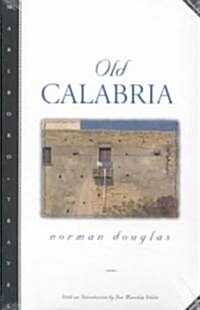 Old Calabria (Paperback, Revised)