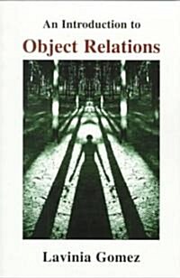 An Introduction to Object Relations (Paperback)