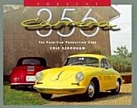 Porsche 356 Carrera: Four CAM Production Car (Hardcover)