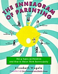 [중고] The Enneagram of Parenting: The 9 Types of Children and How to Raise Them Successfully (Paperback)