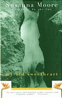 My Old Sweetheart (Paperback, Reprint)