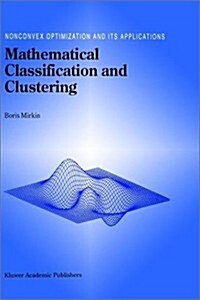 Mathematical Classification and Clustering (Hardcover)