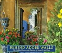 Behind Adobe Walls (Paperback)