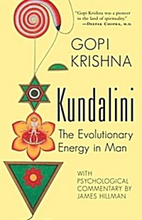 Kundalini: The Evolutionary Energy in Man (Paperback, Revised)
