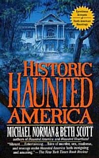 Historic Haunted America (Mass Market Paperback, Reissue)