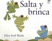Salta Y Brinca: Hop and Jump (Spanish Edition) (Paperback)