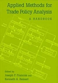 Applied Methods for Trade Policy Analysis : A Handbook (Paperback)