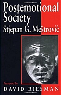 Postemotional Society (Paperback)