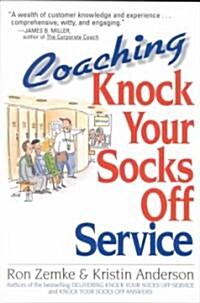 Coaching Knock Your Socks Off Service (Paperback)