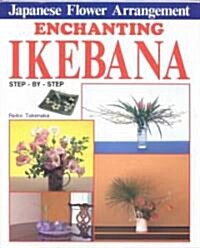 Enchanting Ikebana (Hardcover)