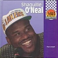 Shaquille ONeal (Library Binding)