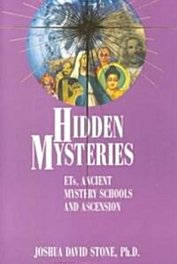Hidden Mysteries: Ets, Ancient Mystery Schools and Ascension (Paperback)
