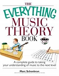 The Everything Music Theory Book (Paperback, Compact Disc, 2nd)