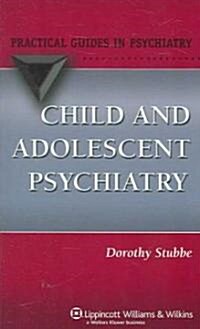 Child and Adolescent Psychiatry (Paperback)