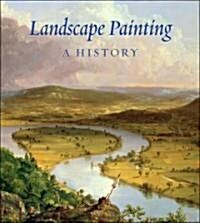 Landscape Painting: A History (Hardcover)