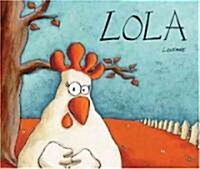 Lola (School & Library, Bilingual)