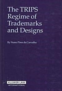 Trips Regime of Trademarks And Designs (Hardcover)