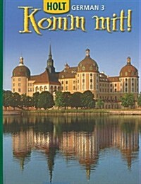 Komm Mit!: Student Edition Level 3 2006 (Hardcover)