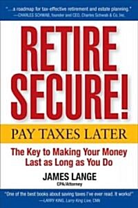Retire Secure! (Hardcover)