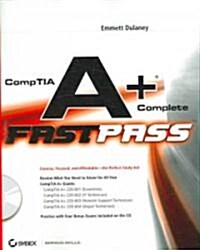 Comptia A+ Complete Fast Pass (Paperback, CD-ROM)