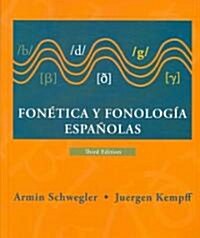 Fonetica Y Fonologia Espanolas (Paperback, 3rd)