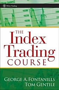 The Index Trading Course (Hardcover)