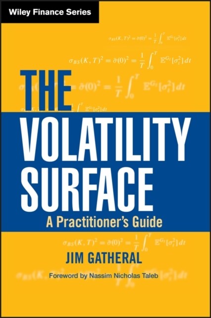 The Volatility Surface - A Practitioners Guide (Hardcover)