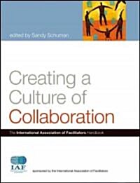 Creating Culture Collaboration (Hardcover)