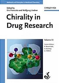 Chirality in Drug Research (Hardcover)
