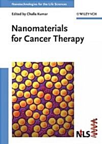Nanomaterials for Cancer Therapy (Hardcover)