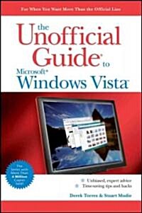 The Unofficial Guide to Windows Vista (Paperback)