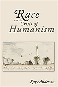 Race and the Crisis of Humanism (Paperback)