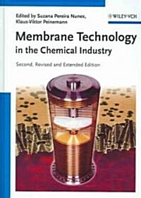 Membrane Technology in the Che (Hardcover, 2, Revised & Exten)