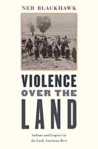 Violence over the Land (Hardcover)