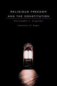 Religious Freedom And the Constitution (Hardcover)